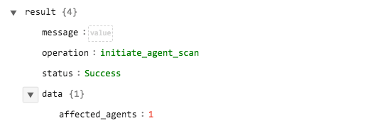 Sample output of the Initiate Agent Scan operation