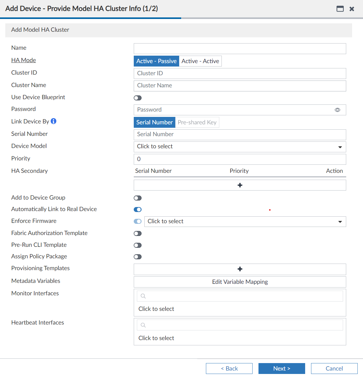 Adding a FortiGate HA cluster Adding a FortiGate HA cluster