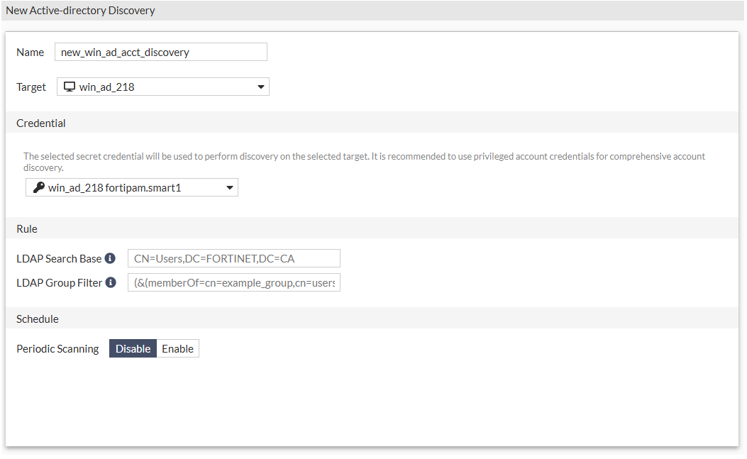 Creating discovery entry | FortiPAM 1.7.0 | Fortinet Document Library