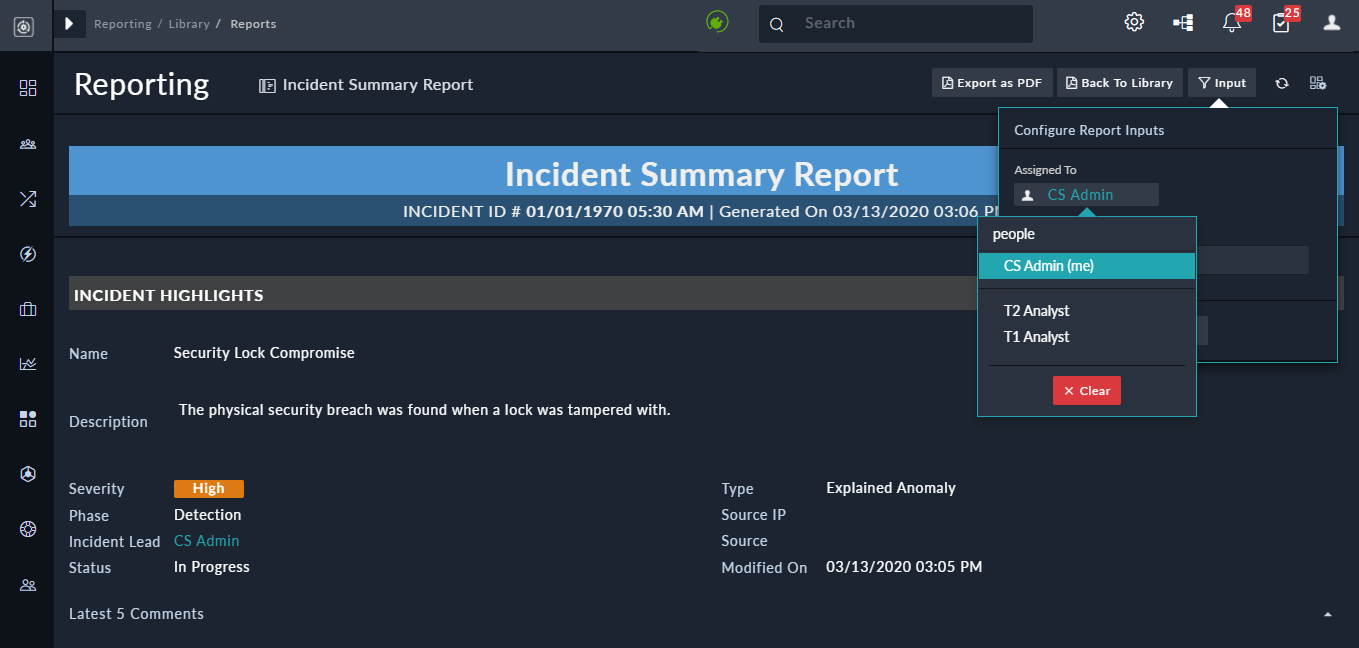 Selecting the user to whom the incident is assigned from Inputs drop-down on the Reports page