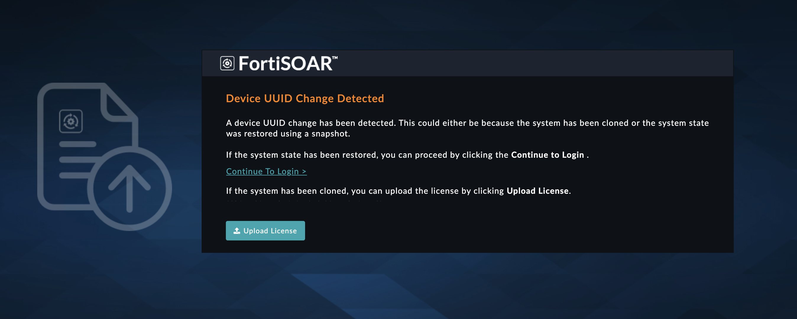 Upload FortiSOAR license Screen in case of device UUID change detection