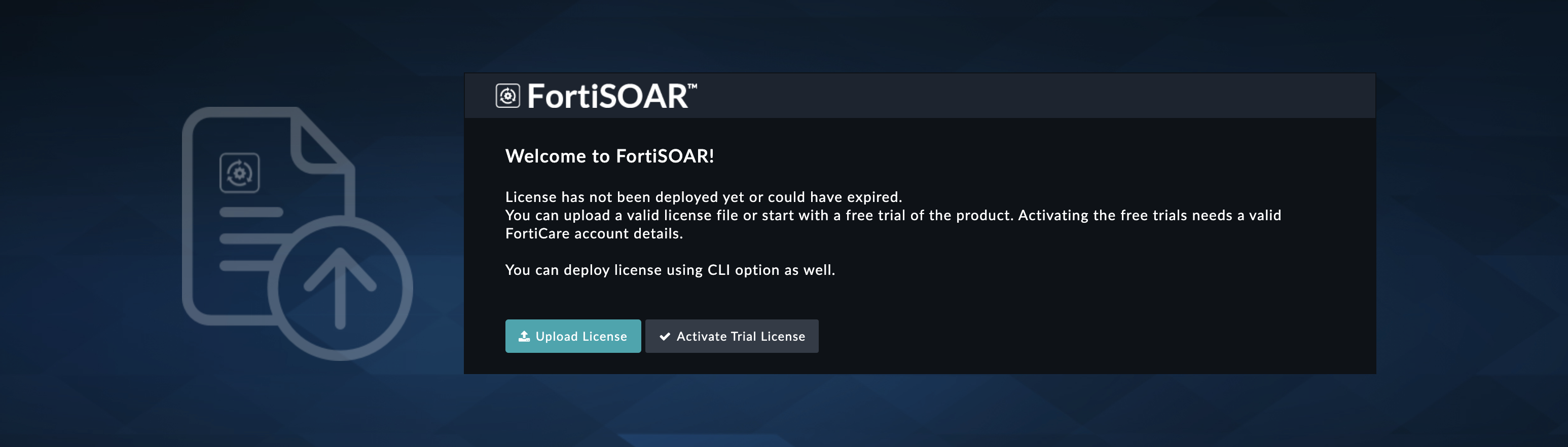 Upload FortiSOAR license Screen