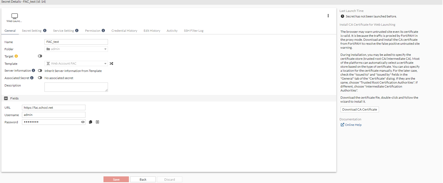 Launching the secret | FortiPAM 1.5.0 | Fortinet Document Library