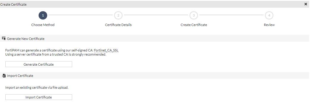 Creating a certificate | FortiPAM 1.3.1 | Fortinet Document Library