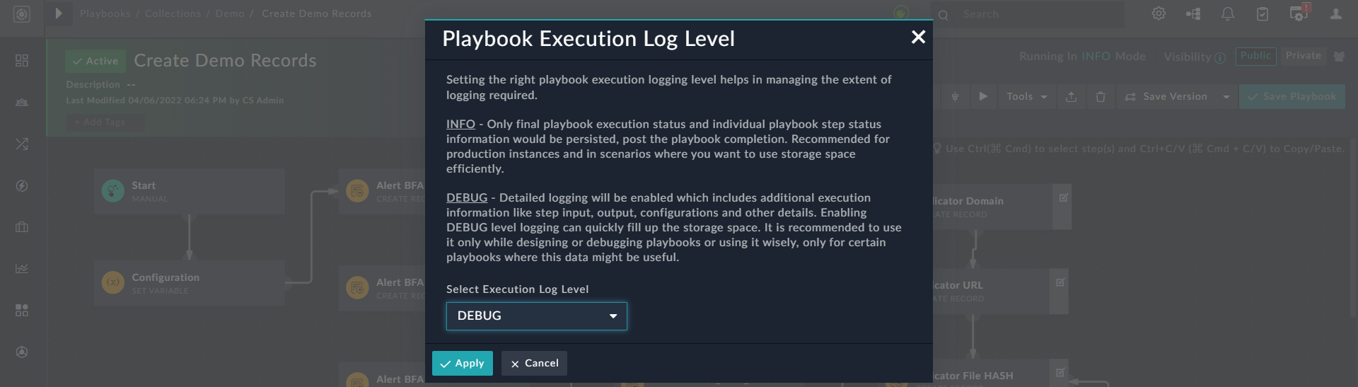 Playbook Execution Log Level Dialog